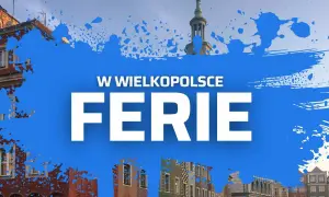Wielkopolska zaprasza na ferie! Zobacz urokliwe kamienice i wieżę ratuszową.