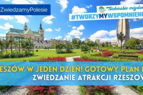 Rzeszów w jeden dzień! Plan zwiedzania atrakcji Rzeszowa obejmuje piękny park z pomnikiem i zabytkową bazyliką.