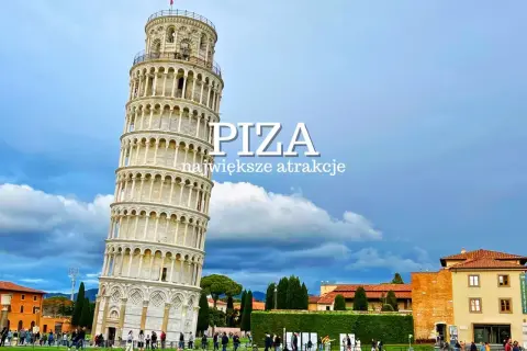 Piza: Krzywa Wieża i inne największe atrakcje miasta na tle błękitnego nieba z chmurami.